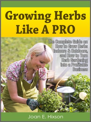 cover image of Growing Herbs Like a Pro